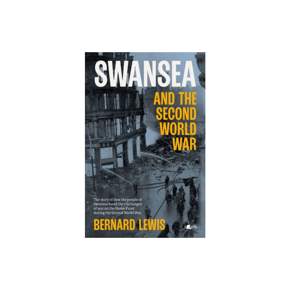 Y Lolfa Swansea and the Second World War (häftad, eng)