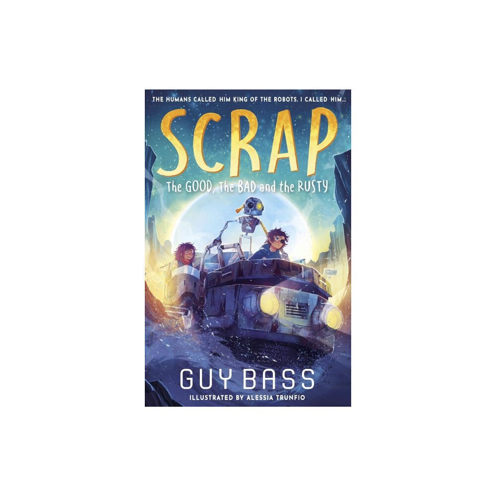 Little Tiger Press Group SCRAP: The Good, the Bad and the Rusty (häftad, eng)