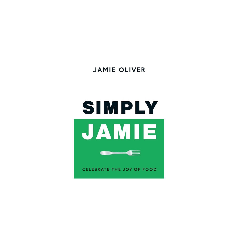 Jamie Oliver Simply Jamie (inbunden, eng)