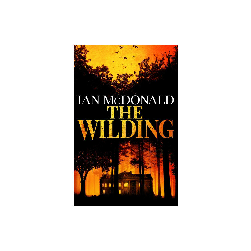 Orion Publishing Co The Wilding (inbunden, eng)