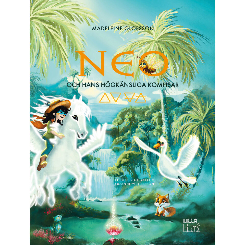 Madeleine Olofsson Neo och hans högkänsliga kompisar (bok, kartonnage)