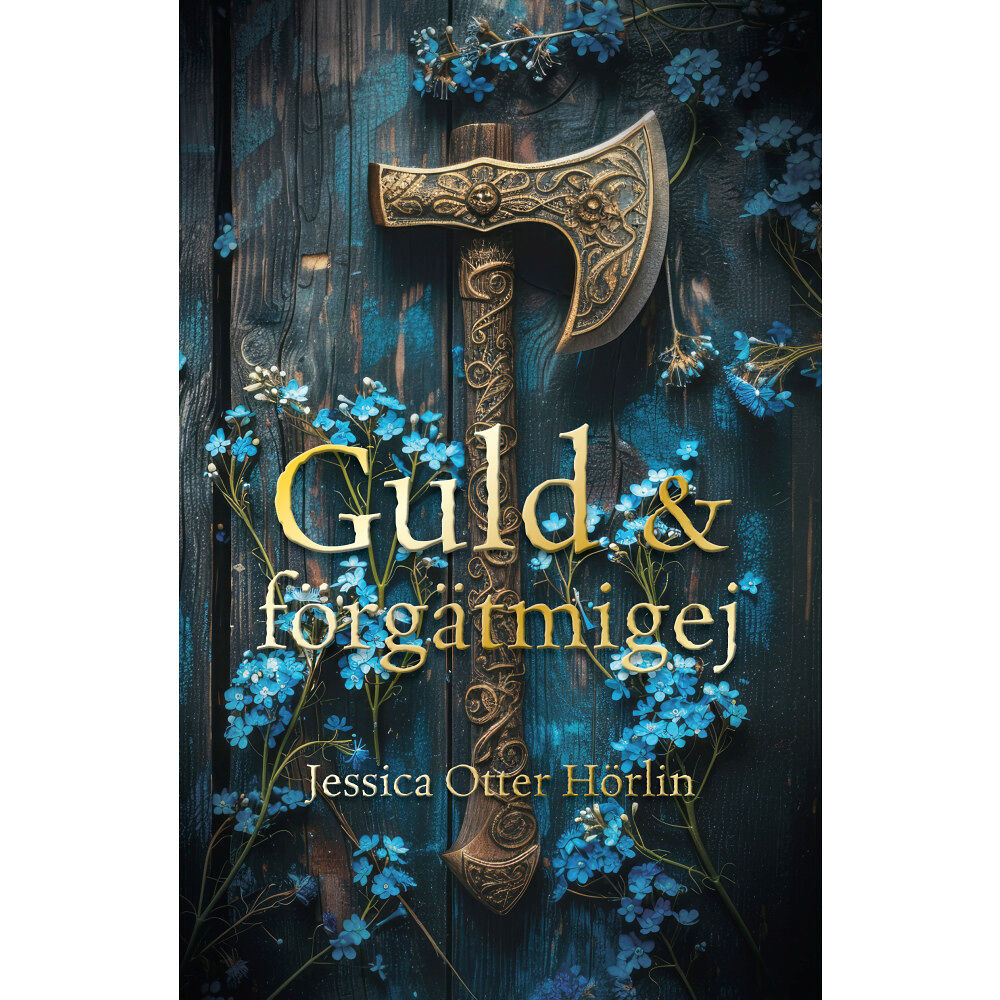 Jessica Otter Hörlin Guld och förgätmigej (bok, danskt band)