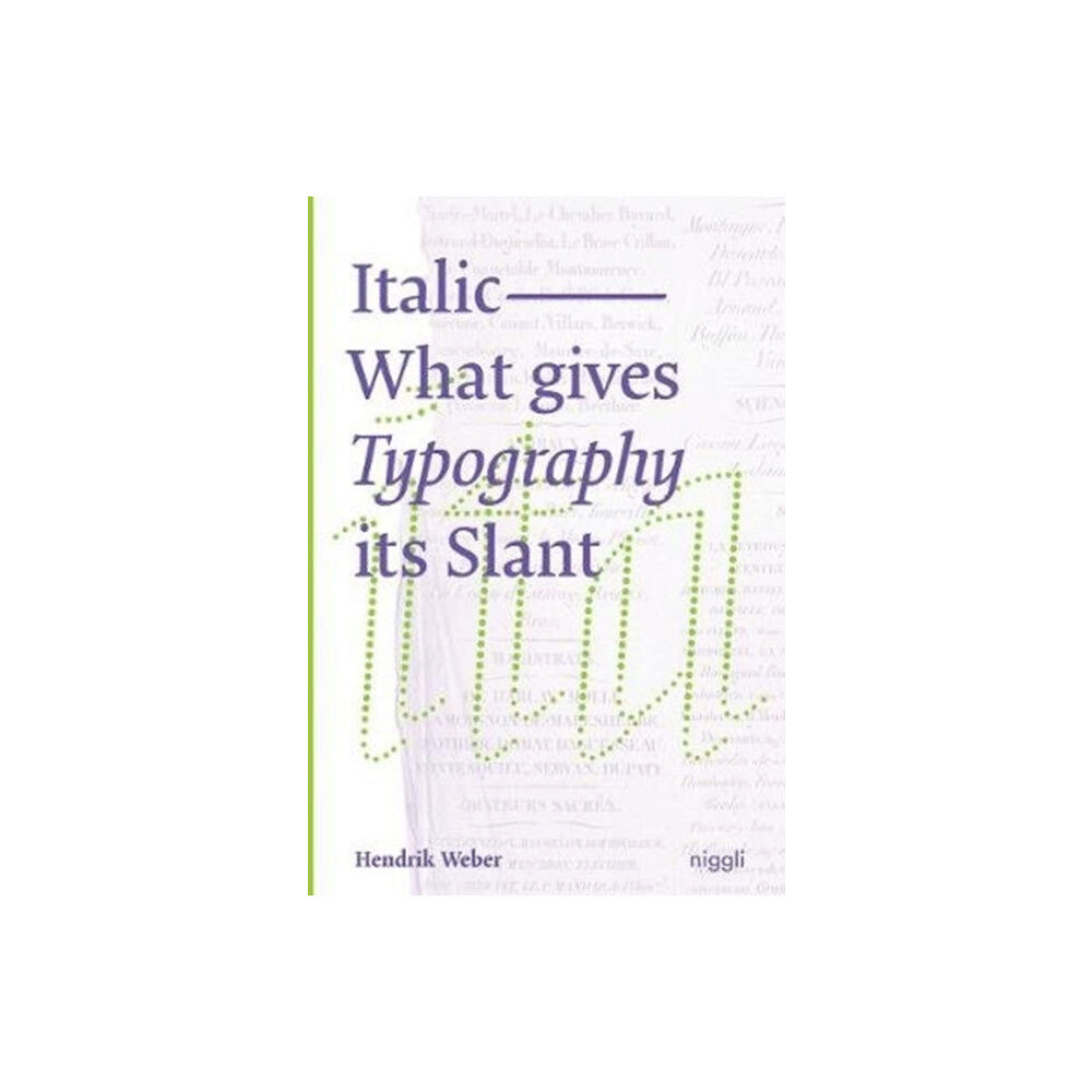 Niggli Verlag Italic: What gives Typography its emphasis (häftad, eng)