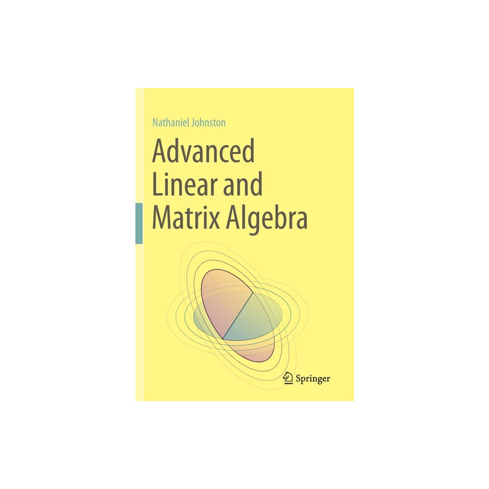 Springer Nature Switzerland AG Advanced Linear and Matrix Algebra (häftad, eng)