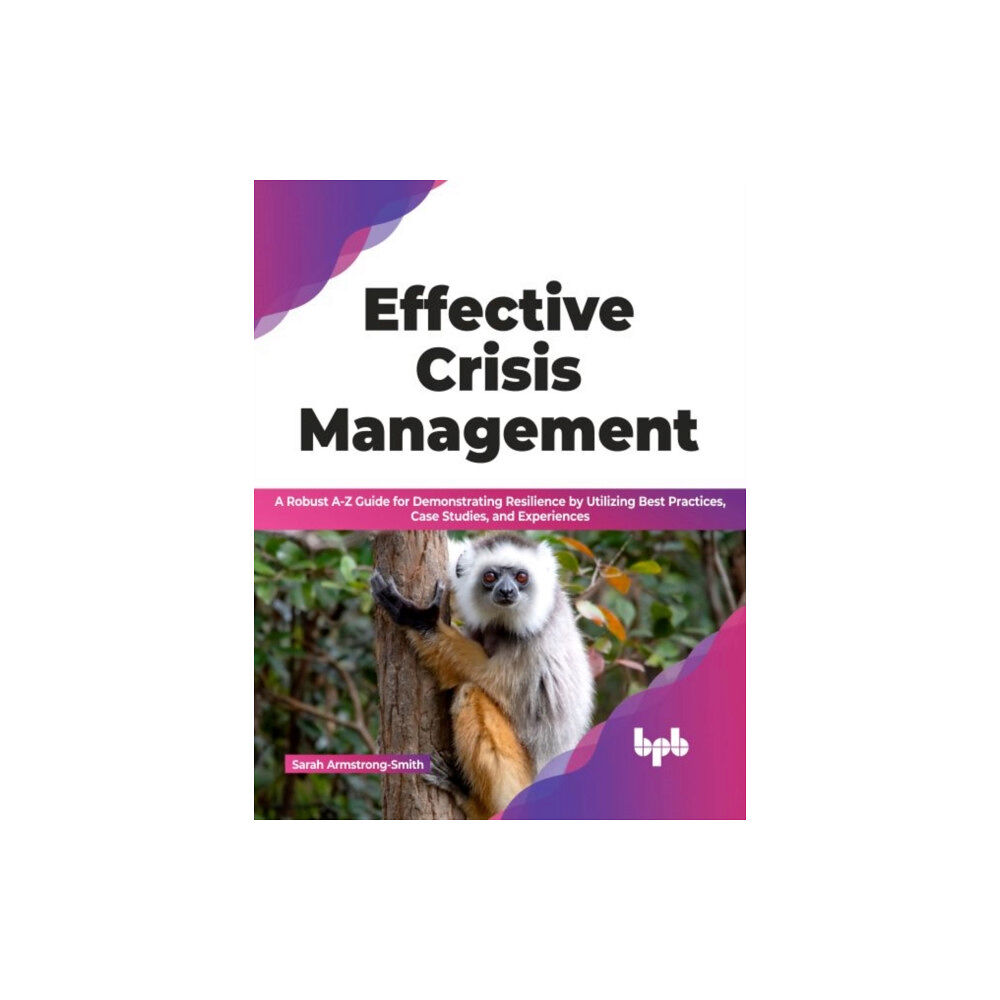 BPB Publications Effective Crisis Management (häftad, eng)