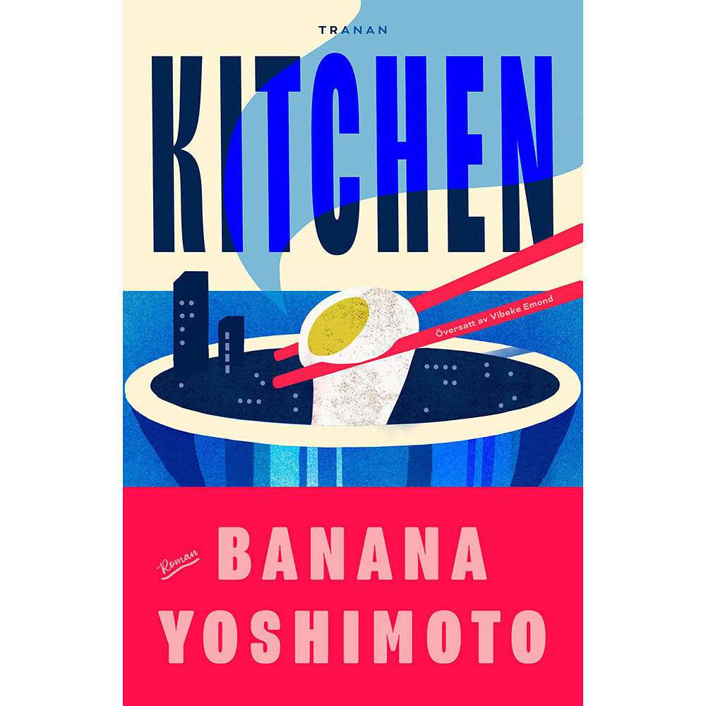 Banana Yoshimoto Kitchen (svensk utgåva) (bok, danskt band)