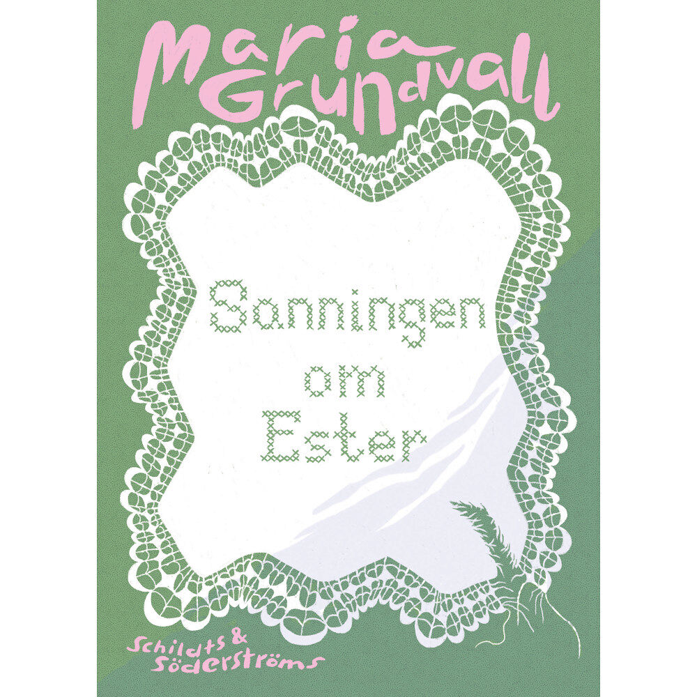 Maria Grundvall Sanningen om Ester (bok, danskt band)