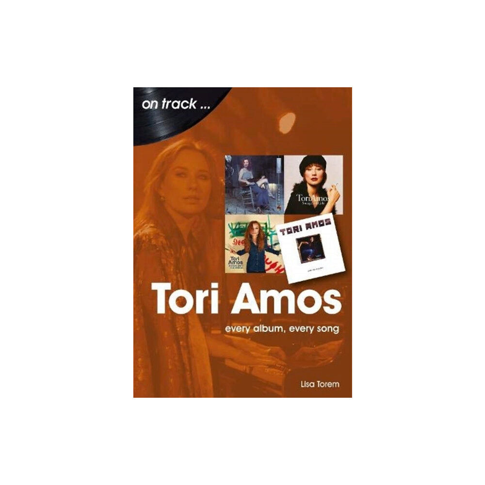 Sonicbond Publishing Tori Amos On Track (häftad, eng)