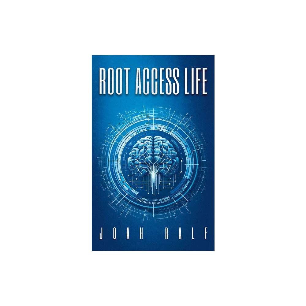 Troubador Publishing Root Access Life (häftad, eng)