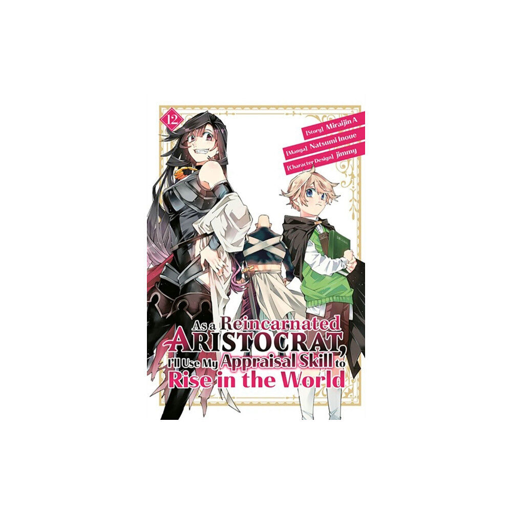 Kodansha America, Inc As a Reincarnated Aristocrat, I'll Use My Appraisal Skill to Rise in the World 12 (manga) (häftad, eng)