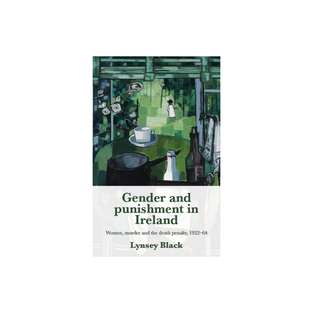 Manchester university press Gender and Punishment in Ireland (häftad, eng)