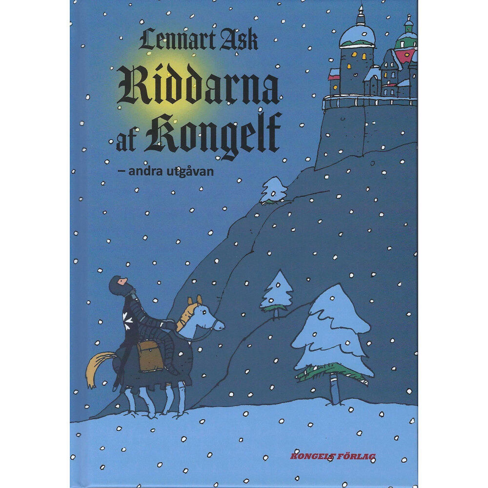 Lennart Ask Riddarna af Kongelf (inbunden)