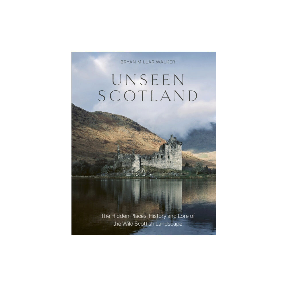 Quercus Publishing Unseen Scotland (inbunden, eng)