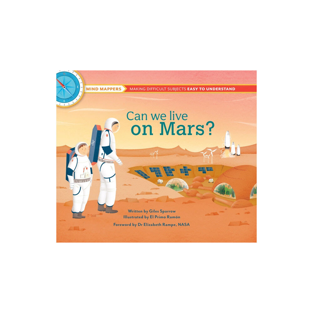 Weldon Owen Children's Books Mind Mappers: Can We Live On Mars? (häftad, eng)