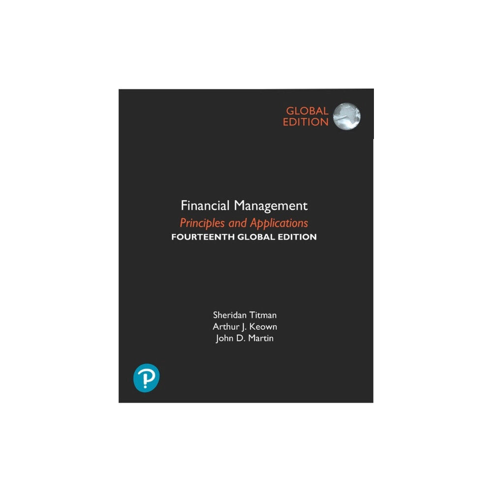 Pearson Education Limited Financial Management: Principles and Applications, Global Edition (häftad, eng)