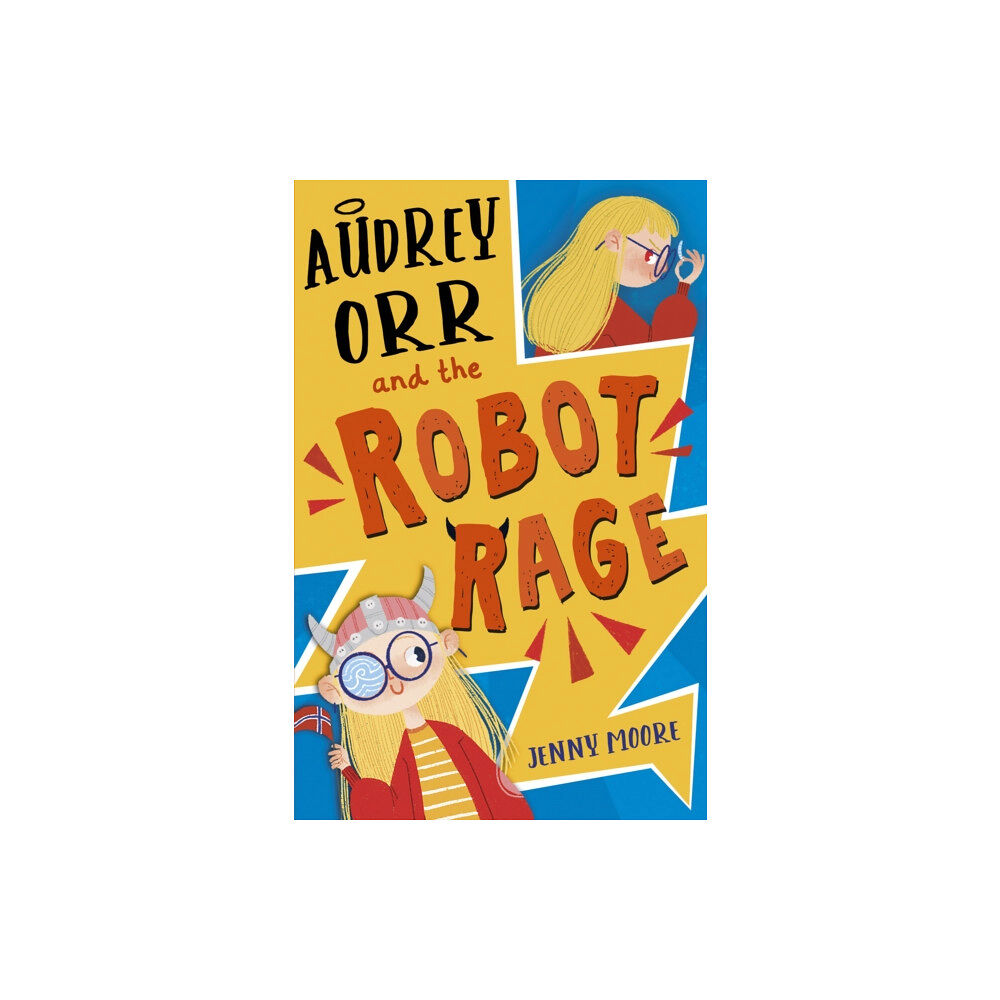 Maverick Arts Publishing Audrey Orr and the Robot Rage (häftad, eng)