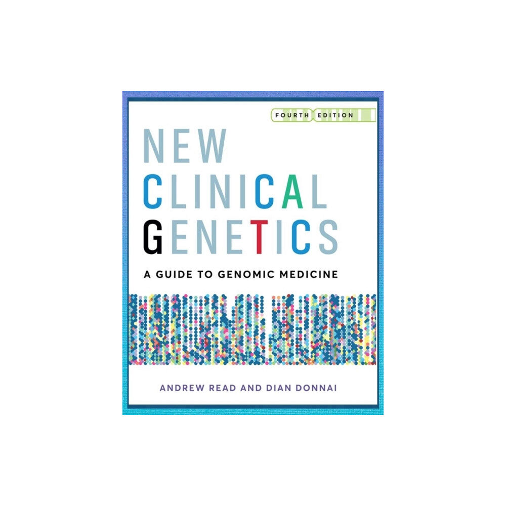 Scion Publishing Ltd New Clinical Genetics, fourth edition (häftad, eng)