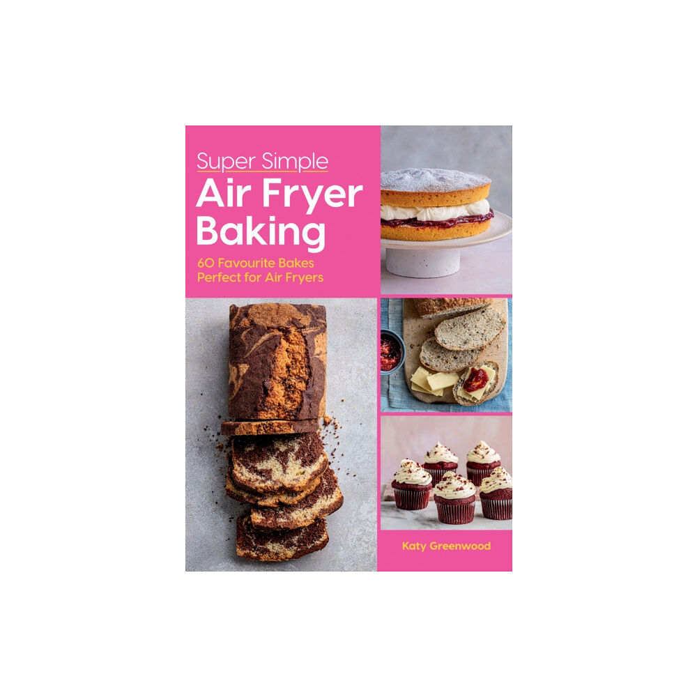 Hardie Grant Books (UK) Super Simple Air Fryer Baking (inbunden, eng)