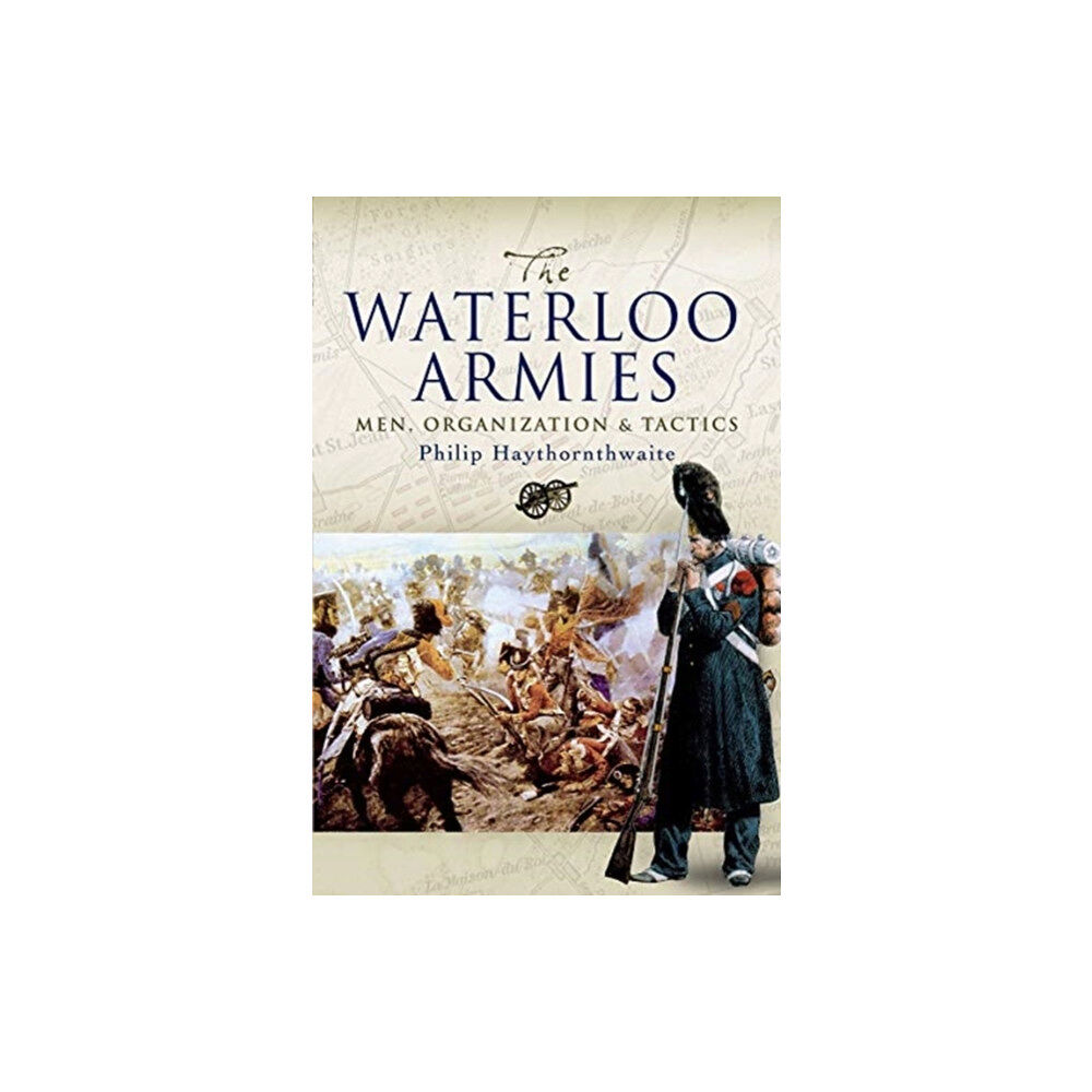 Pen & Sword Books Ltd The Waterloo Armies (häftad, eng)