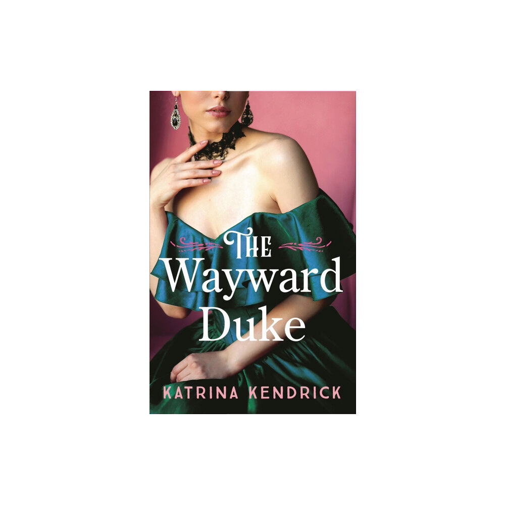 Bloomsbury Publishing PLC The Wayward Duke (häftad, eng)