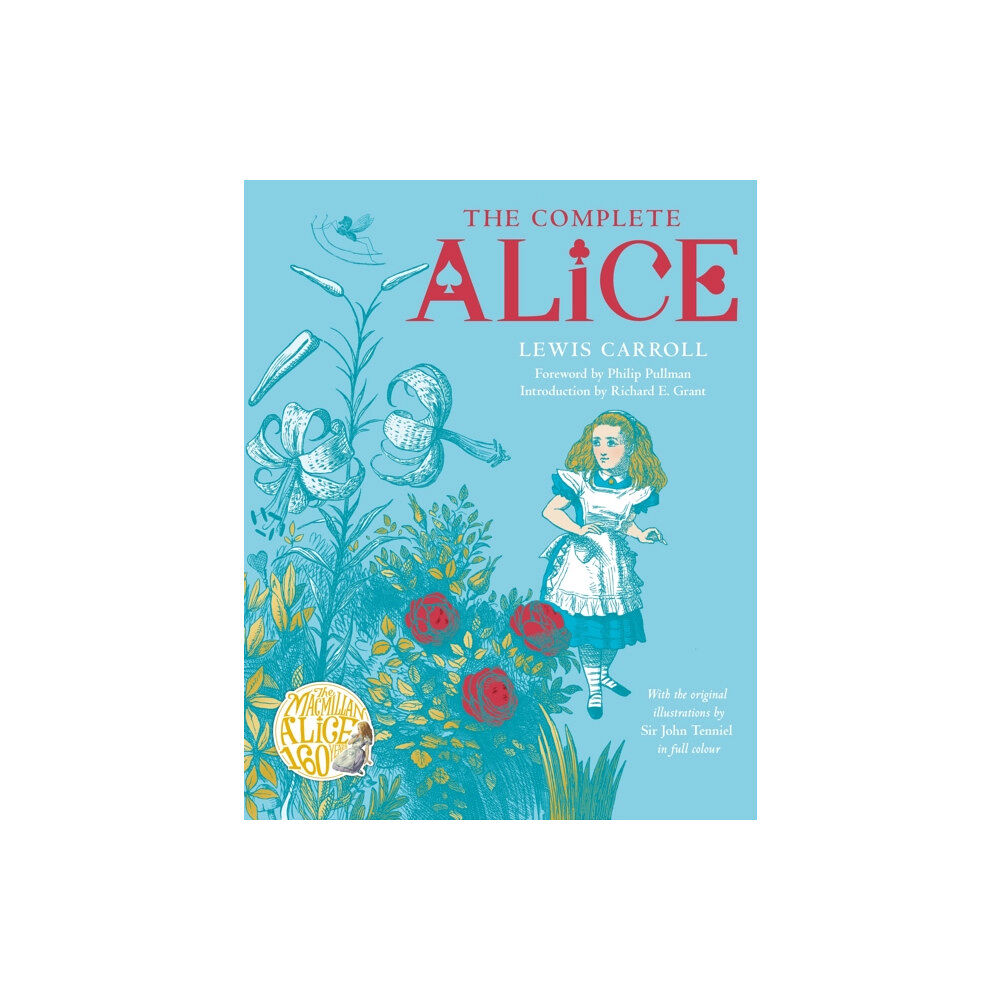 Pan Macmillan The Complete Alice (inbunden, eng)