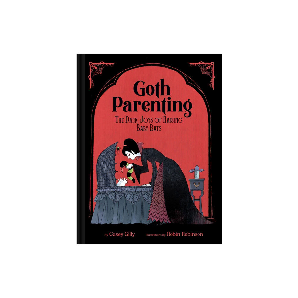 Chronicle Books Goth Parenting (inbunden, eng)