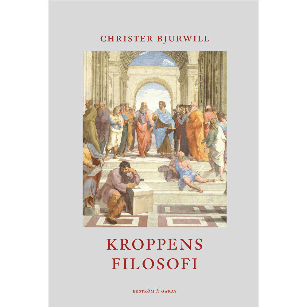 Christer Bjurwill Kroppens filosofi (bok, danskt band)