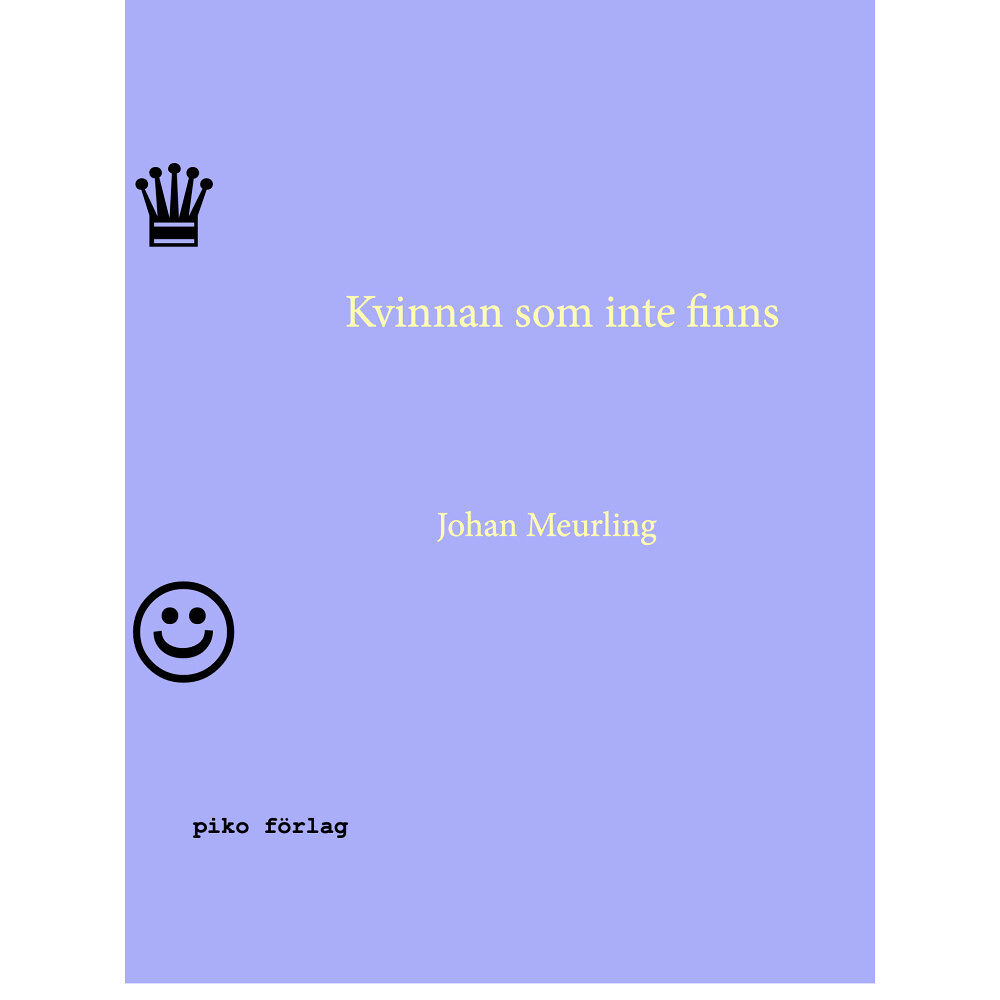 Johan Meurling Kvinnan som inte finns (inbunden)