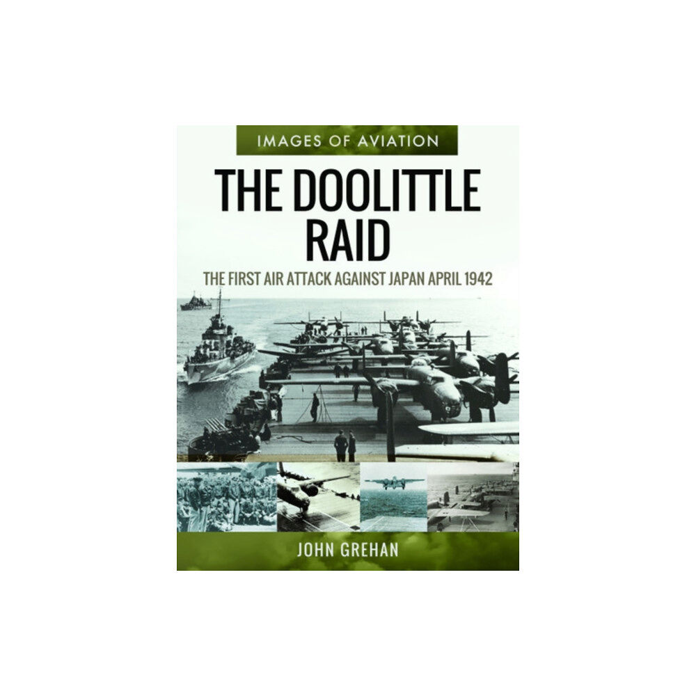 Pen & Sword Books Ltd The Doolittle Raid (häftad, eng)