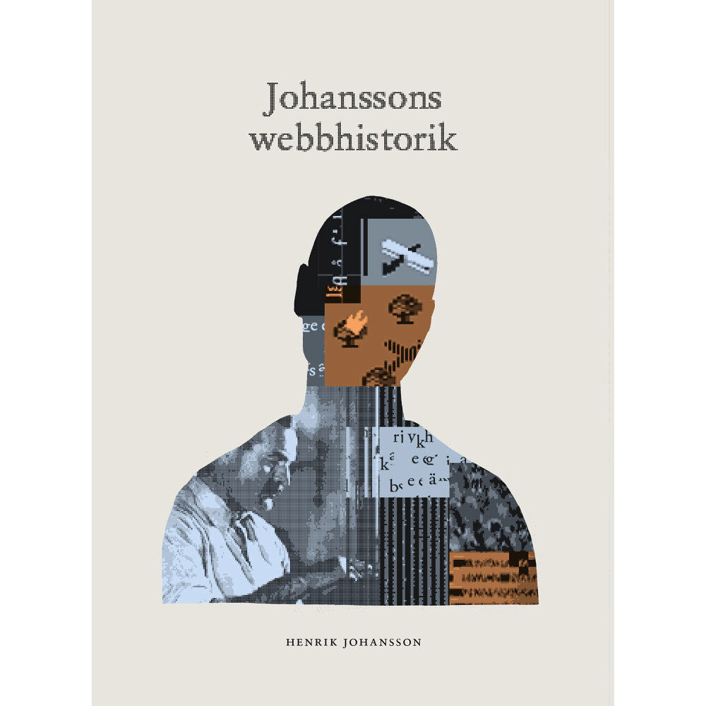 Henrik Johansson Johanssons webbhistorik (bok, danskt band)