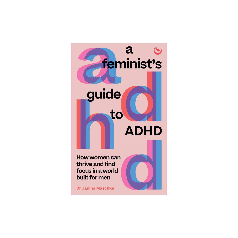 Watkins Media Limited A Feminist's Guide to ADHD (häftad, eng)