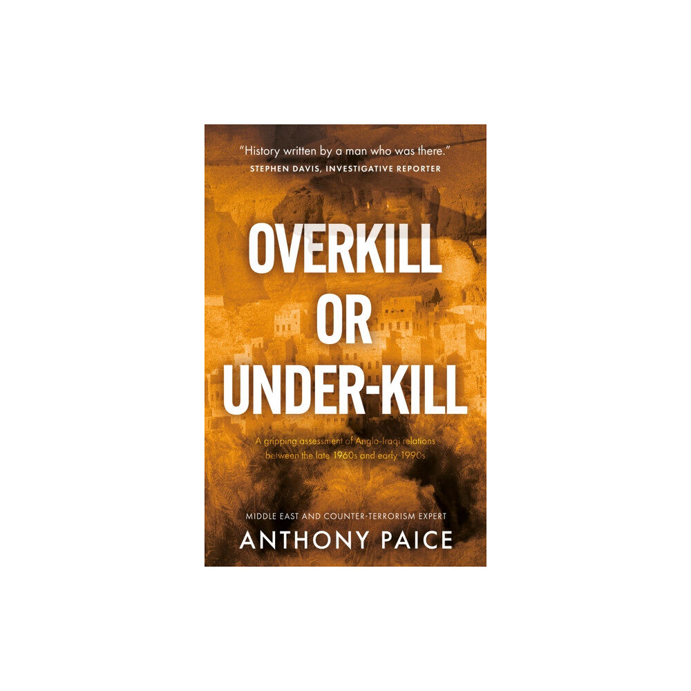 The Book Guild Ltd Overkill or Under-kill (inbunden, eng)