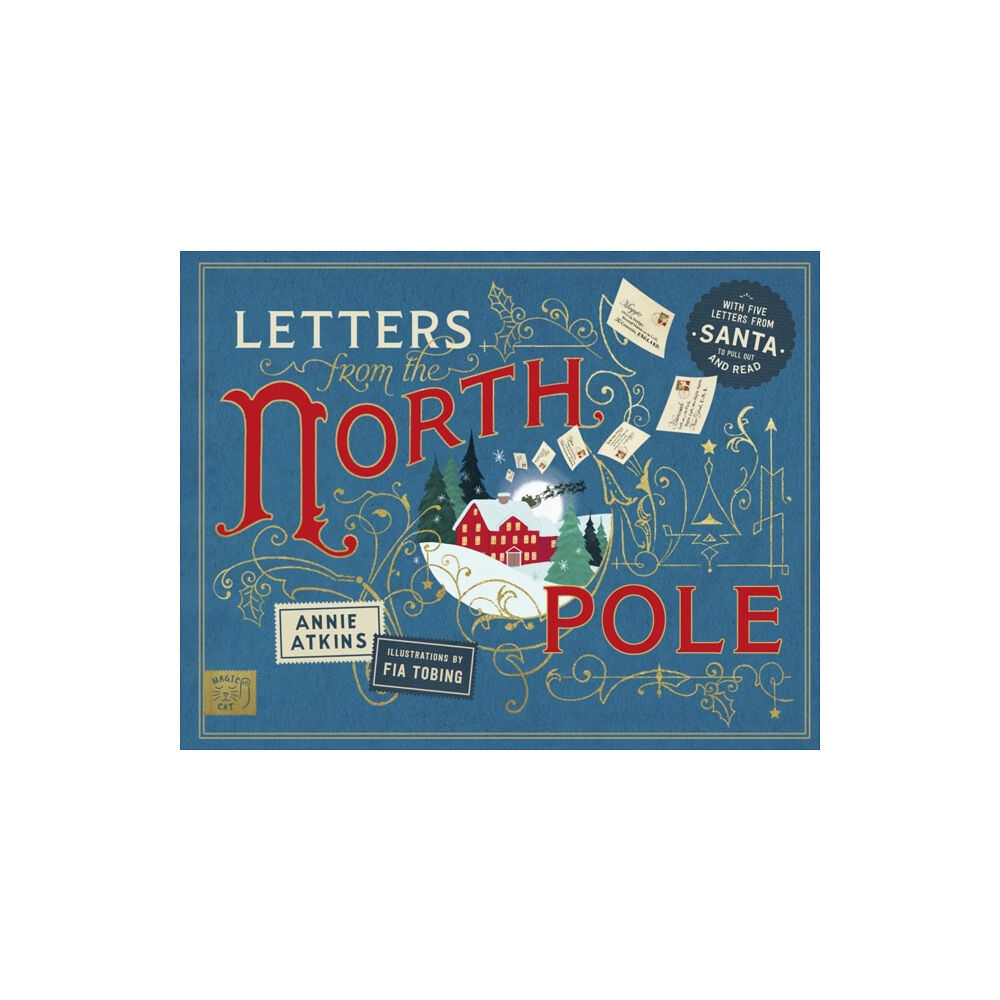 Magic Cat Publishing Letters from the North Pole: With Five Letters to Pull Out and Read – A Times Book of the Year 2024 (inbunden, eng)