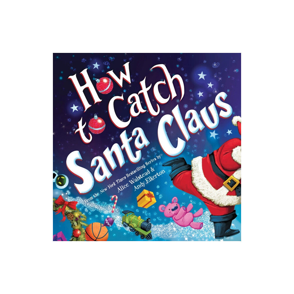 Sourcebooks, Inc How to Catch Santa Claus (inbunden, eng)