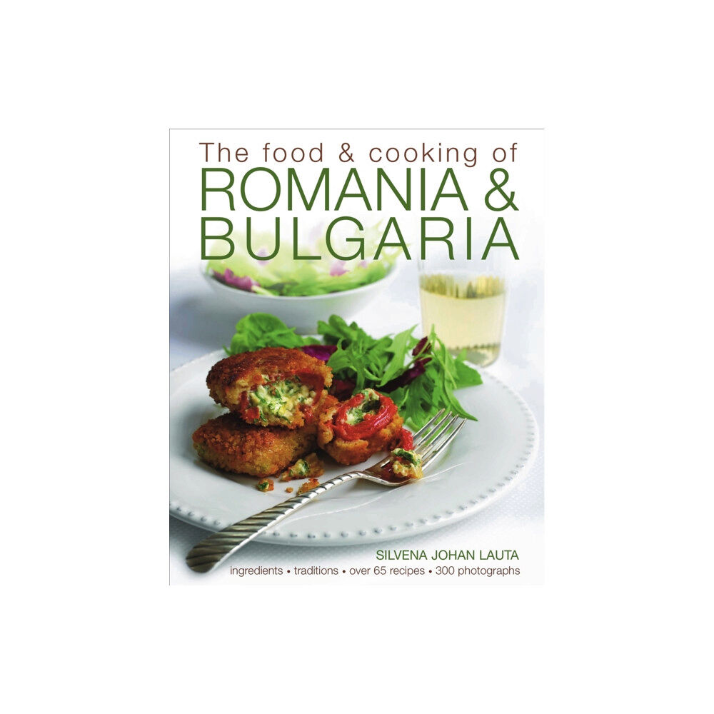 Anness publishing Food & Cooking of Romania & Bulgaria (inbunden, eng)