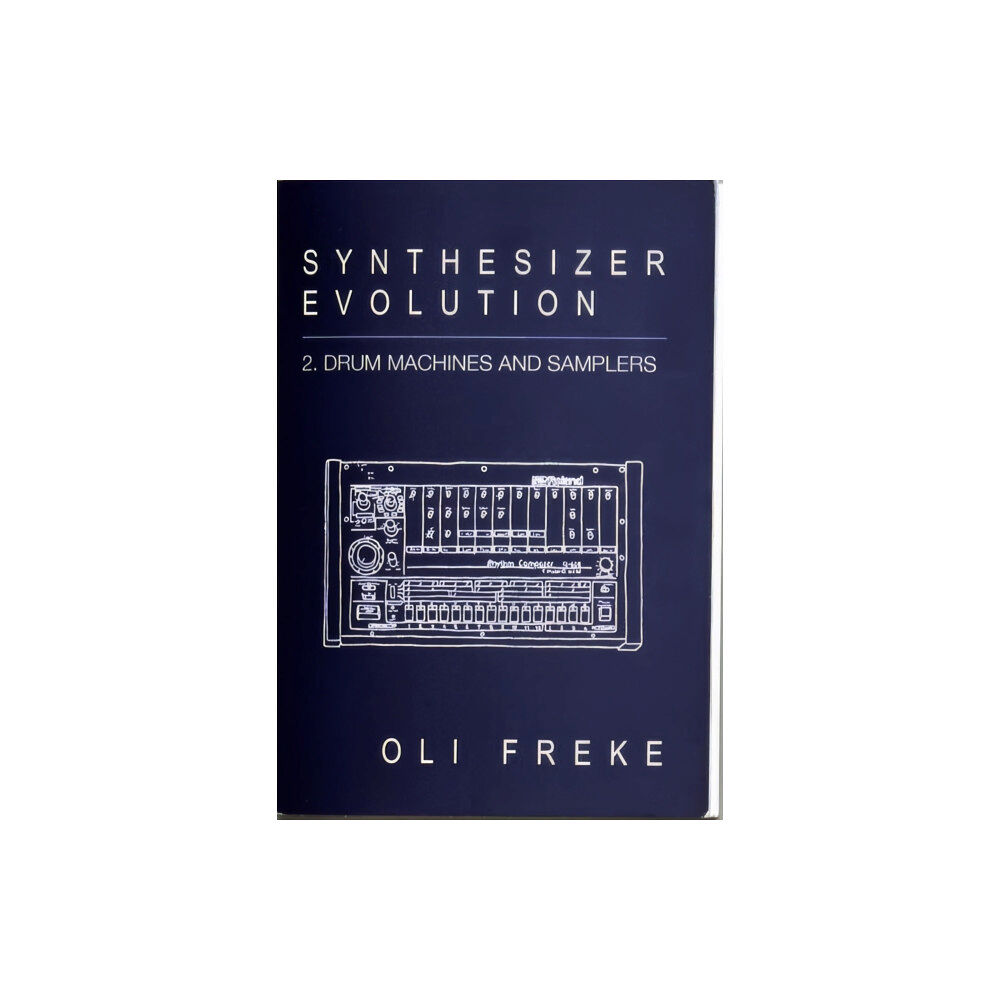 Velocity Press Synthesizer Evolution: Drum Machines & Samplers (häftad, eng)