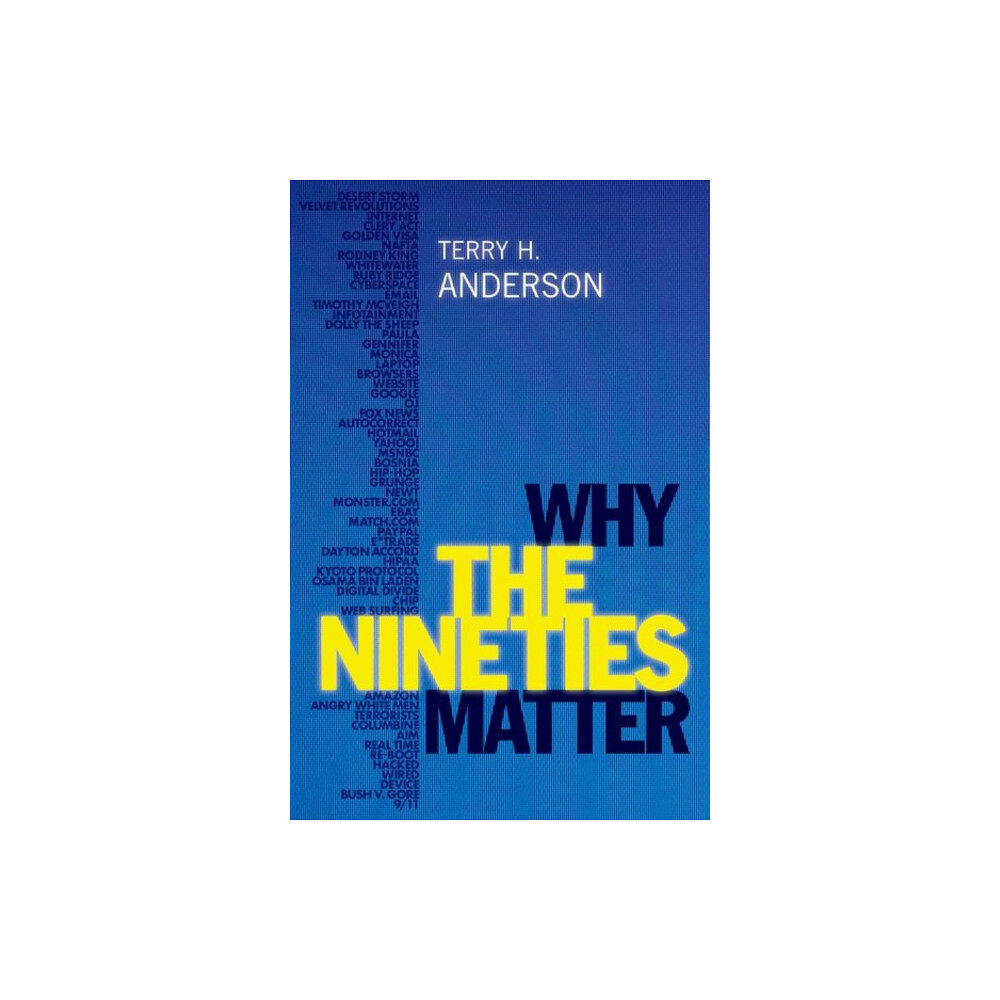 Oxford University Press Inc Why the Nineties Matter (inbunden, eng)