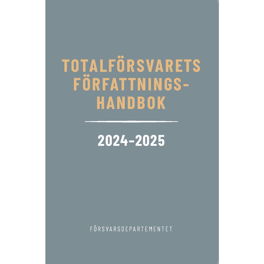 Norstedts Juridik Totalförsvarets författningshandbok 2024/25 (häftad)