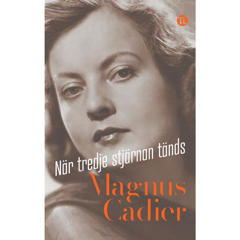 Magnus Cadier När tredje stjärnan tänds (inbunden)