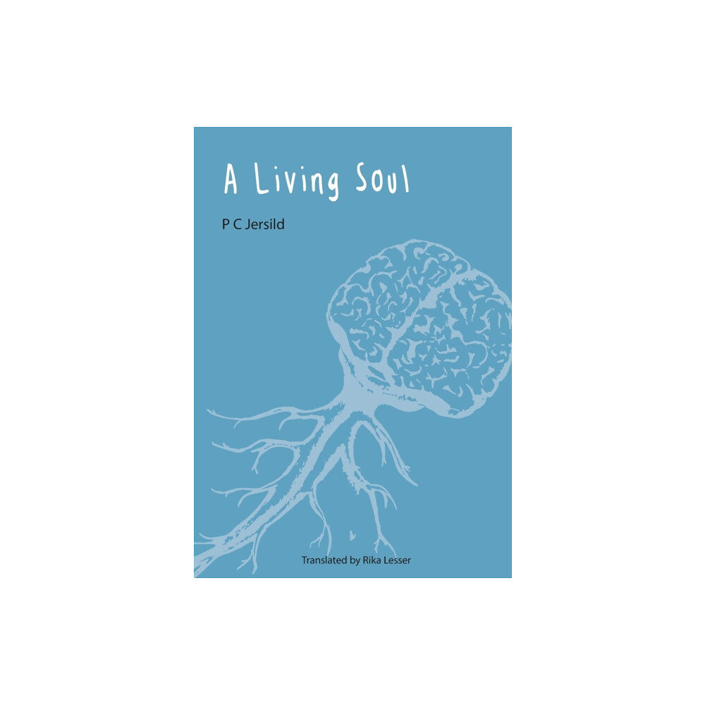 Norvik Press A Living Soul (häftad, eng)