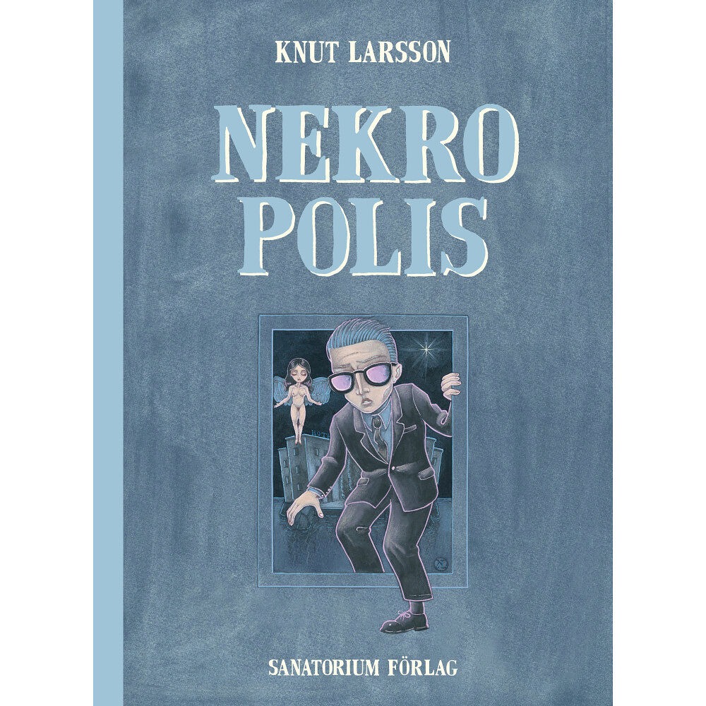 Knut Larsson Nekropolis (inbunden)