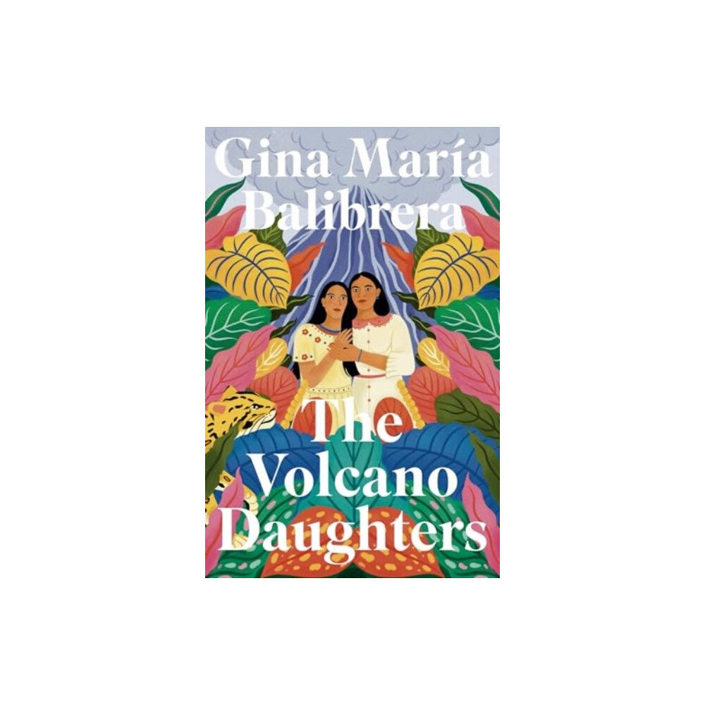 Oneworld Publications The Volcano Daughters (inbunden, eng)