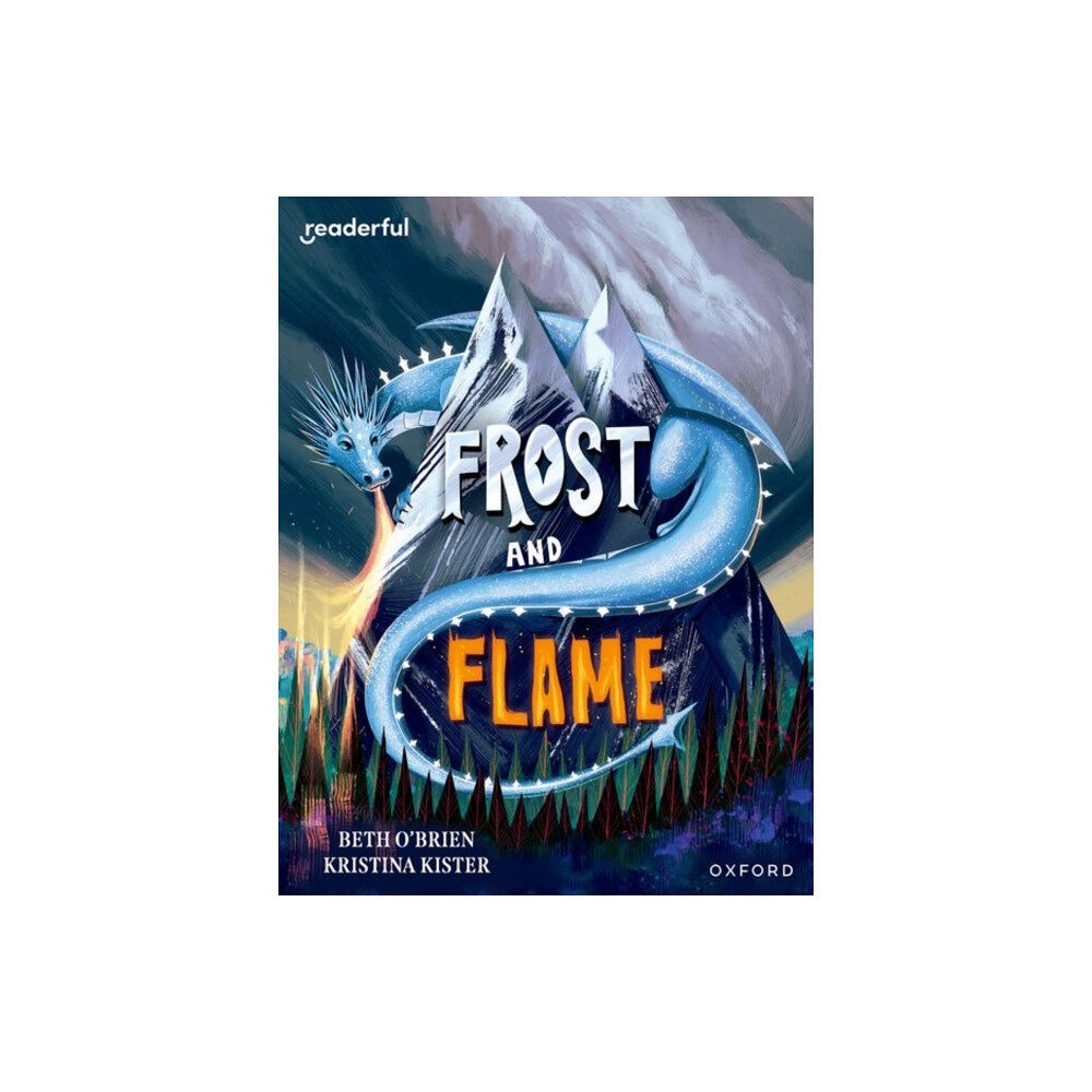 Oxford University Press Readerful Books for Sharing: Year 6/Primary 7: Frost and Flame (häftad, eng)