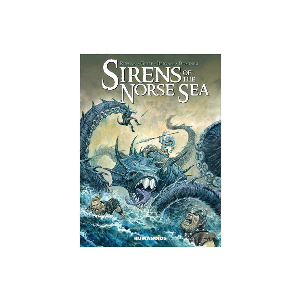 Humanoids, Inc Sirens of the Norse Sea (häftad, eng)