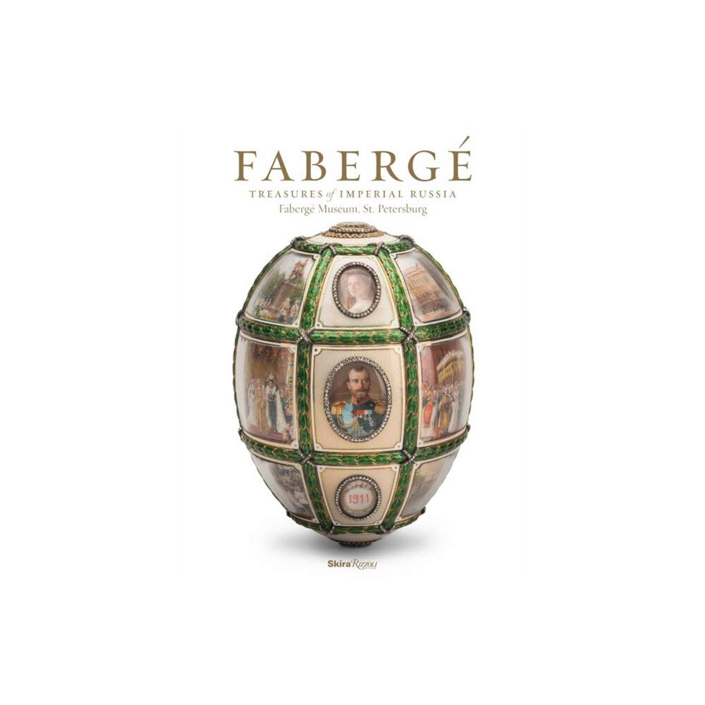 Rizzoli International Publications Faberge: Treasures of Imperial Russia (inbunden, eng)