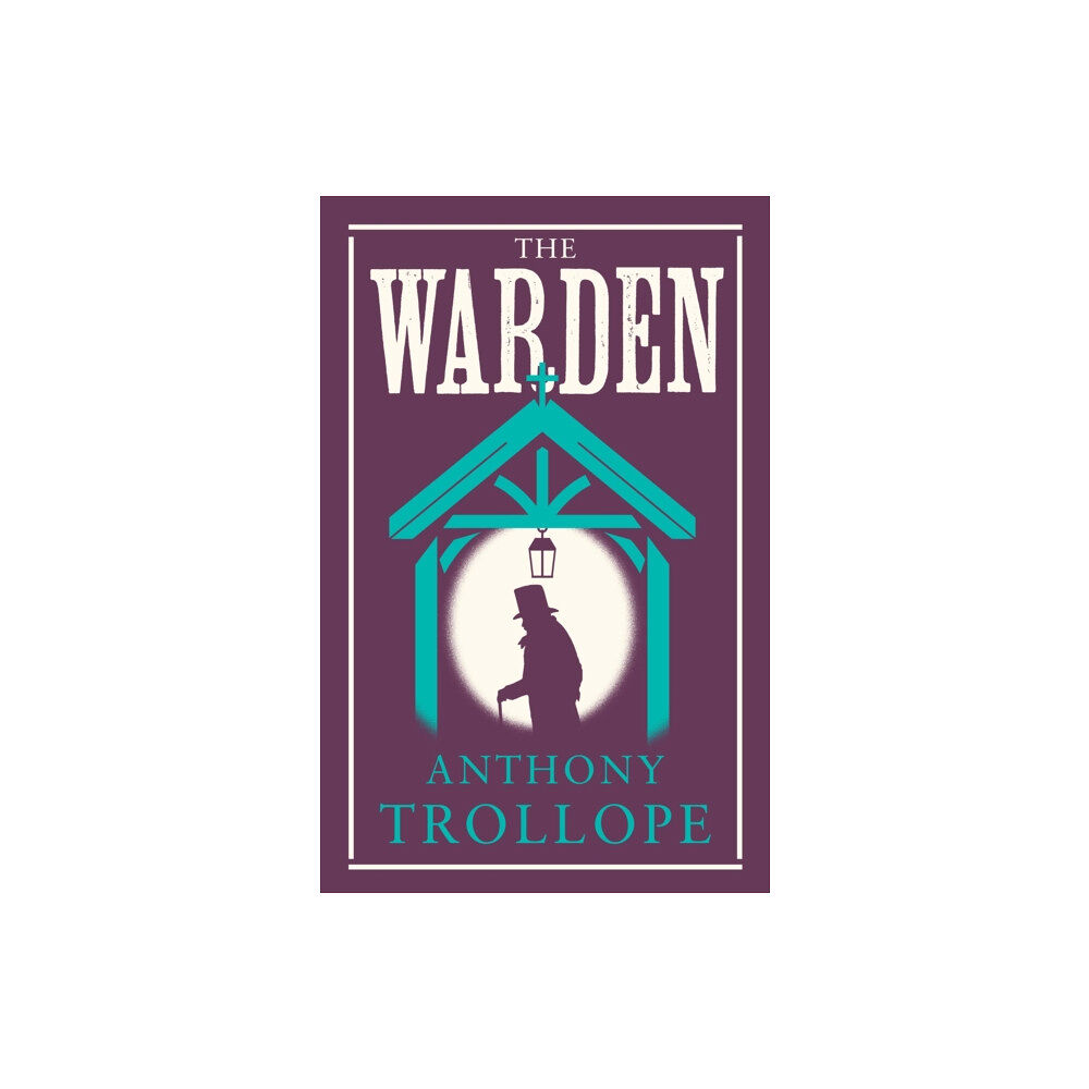 Alma Books Ltd The Warden (häftad, eng)