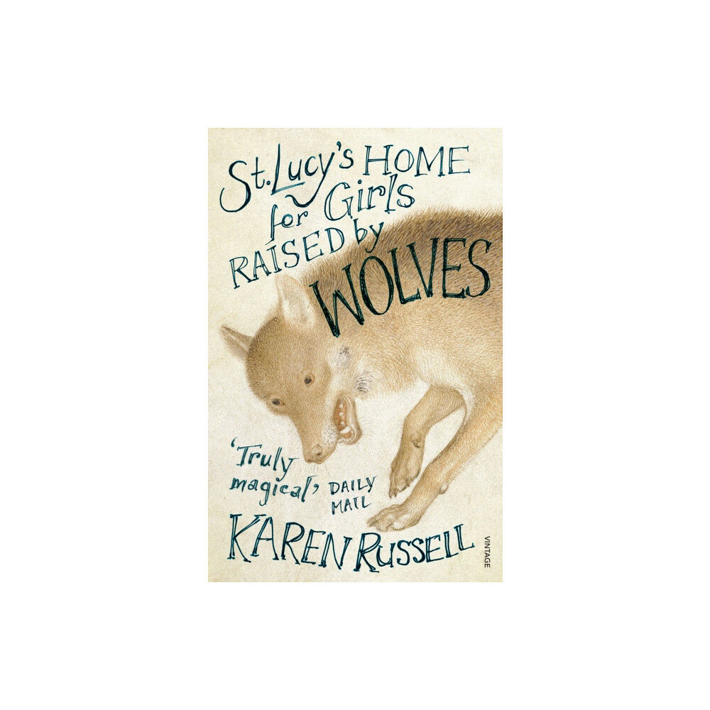 Vintage Publishing St Lucy's Home for Girls Raised by Wolves (häftad, eng)