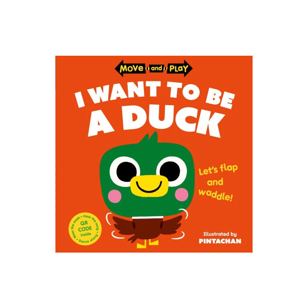 Oxford University Press Move and Play: I Want to Be a Duck (häftad, eng)