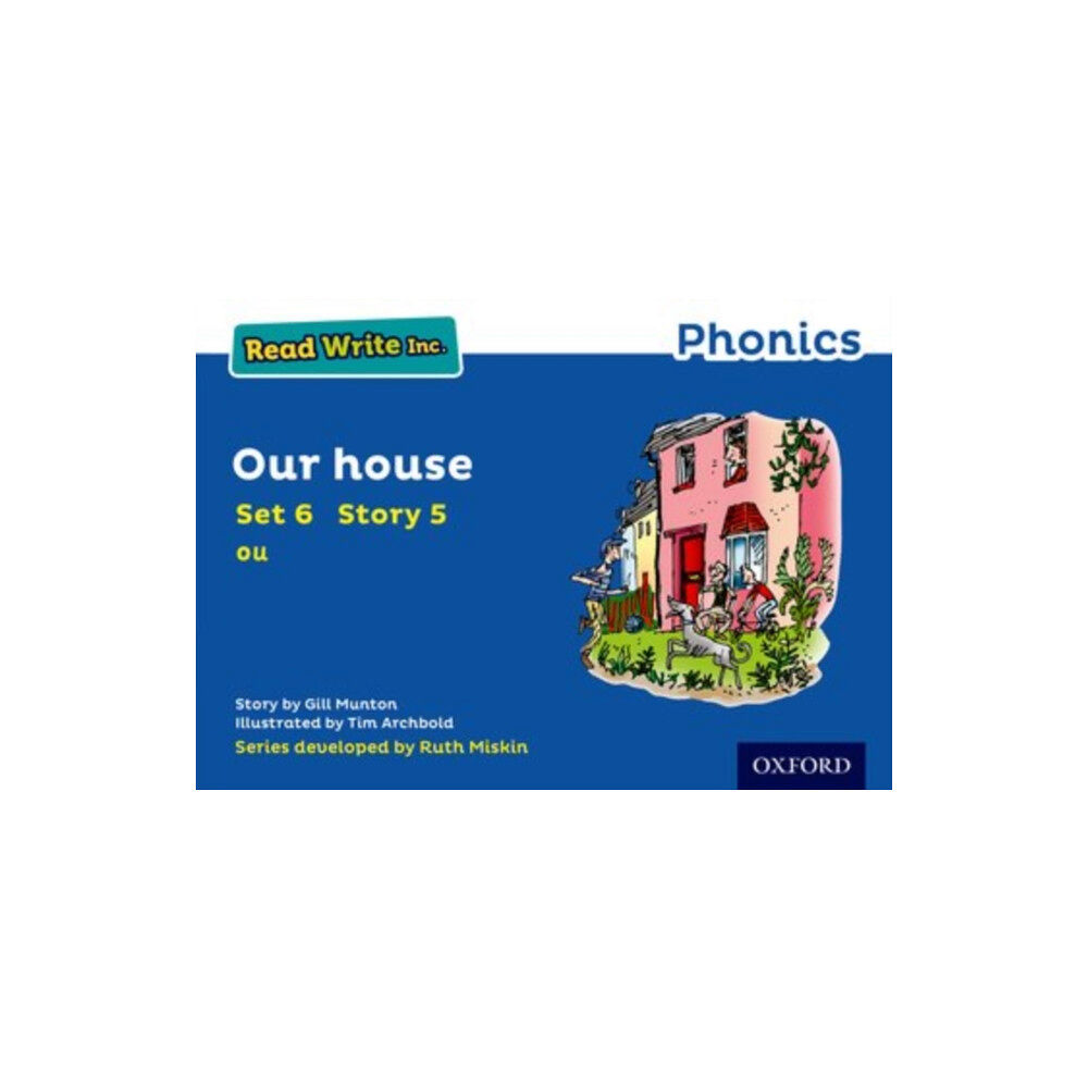 Oxford University Press Read Write Inc. Phonics: Our House (Blue Set 6 Storybook 5) (häftad, eng)