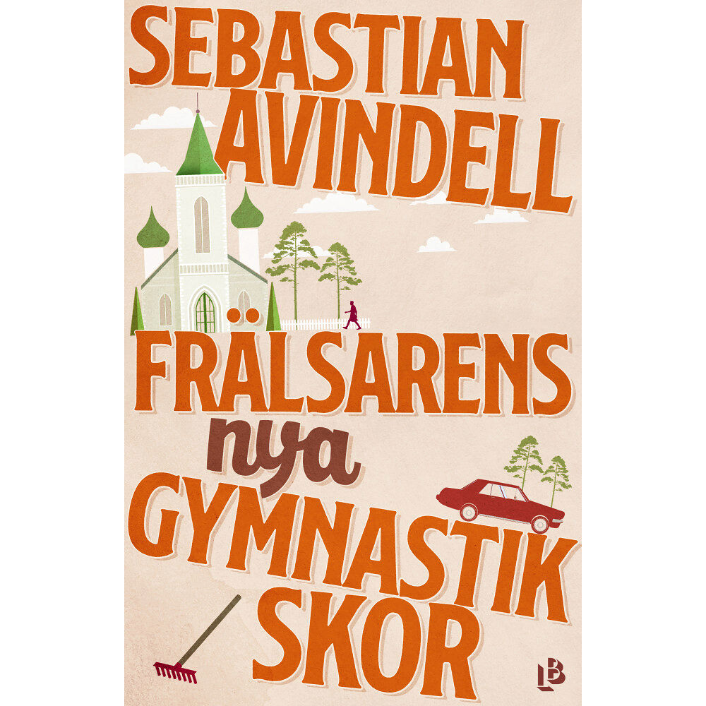 Sebastian Avindell Frälsarens nya gymnastikskor (inbunden)